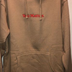 COPY - Tan You Matter Hoodie